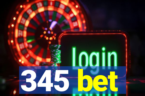 345 bet